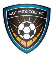 40° MEXICALI FC