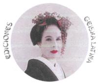 EDICIONES GEISHA LATINA