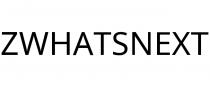 ZWHATSNEXT