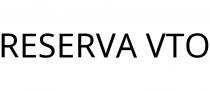 RESERVA VTO
