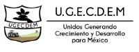UNIDOS GENERANDO CRECIMIENTO Y DESARROLLO PARA MÉXICO