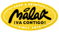 MALAK ¡VA CONTIGO! SHOP & PRINTING SINCE 2018