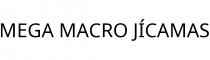 MEGA MACRO JÍCAMAS