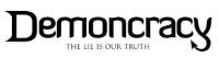 DEMONCRACY THE LIE IS OUR TRUTH