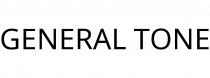 GENERAL TONE