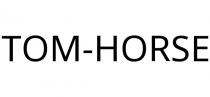 TOM-HORSE