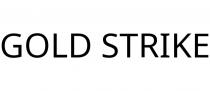 GOLD STRIKE
