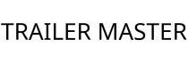 TRAILER MASTER