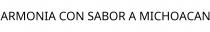 ARMONIA CON SABOR A MICHOACAN