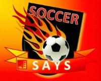 SOCCER SAYS