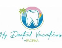 MY DENTAL VACATIONS BY PACIFIKA
