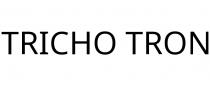 TRICHO TRON
