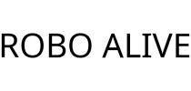 ROBO ALIVE