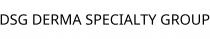 DSG DERMA SPECIALTY GROUP