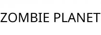 ZOMBIE PLANET