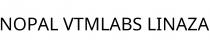 NOPAL VTMLABS LINAZA