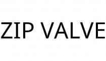 ZIP VALVE