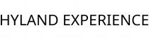 HYLAND EXPERIENCE
