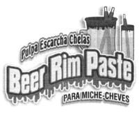 PULPA ESCARCHACHELAS BEER RIM PASTE PARA MICHE-CHEVES