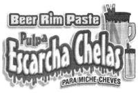 BEER RIM PASTE PULPA ESCARCHACHELAS PARA MICHE-CHEVES