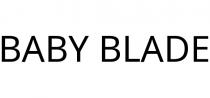 BABY BLADE