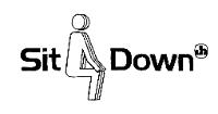 SIT DOWN
