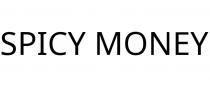 SPICY MONEY