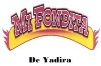 MI FONDITA DE YADIRA
