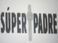 SÚPER PADRE