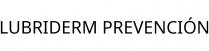 LUBRIDERM PREVENCIÓN