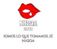 NH2OA WATER SOMOS LO QUE TOMAMOS; SÉ NH2OA