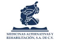 MEDICINAS ALTERNATIVAS Y REHABILITACIÓN; S.A. DE C.V.