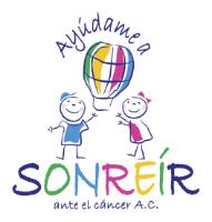 AYÚDAME A SONREÍR ANTE EL CÁNCER; A.C.