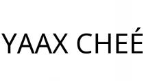 YAAX CHEÉ