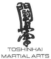 TOSHINKAI MARTIAL ARTS