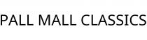 PALL MALL CLASSICS