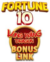 FORTUNE 10 LÓNG WÁNG DRAGÓN BONUS LINK