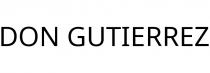 DON GUTIERREZ