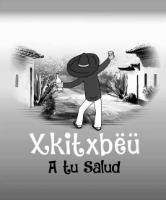 XKITXBËÜ A TU SALUD