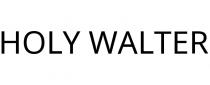 HOLY WALTER