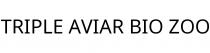 TRIPLE AVIAR BIO ZOO