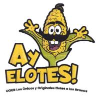 AY ELOTES! UOEB LOS UNICOS Y ORIGINALES ELOTES A LAS BRASAS