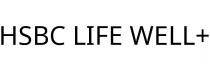 HSBC LIFE WELL+