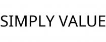 SIMPLY VALUE