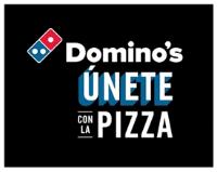 DOMINO'S ÚNETE CON LA PIZZA