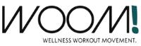 WOOM! WELLNESS WORKOUT MOVEMENT.