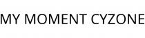 MY MOMENT CYZONE