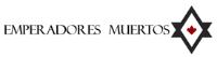 EMPERADORES MUERTOS