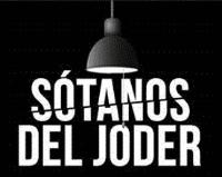 SÓTANOS DEL JODER