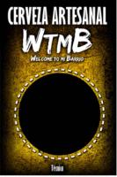 WTMB WELCOME TO MI BARRIO TÉCNICA